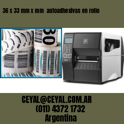 36 x 33 mm x mm  autoadhesivas en rollo