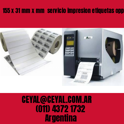 155 x 31 mm x mm  servicio impresion etiquetas opp