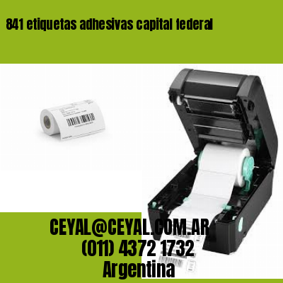 841 etiquetas adhesivas capital federal