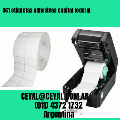 961 etiquetas adhesivas capital federal