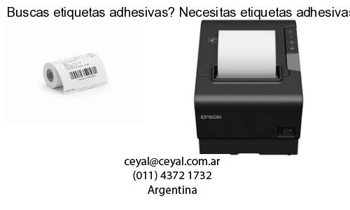 Buscas etiquetas adhesivas? Necesitas etiquetas adhesivas? Necesitas impirmir etiquetas adhesivas
