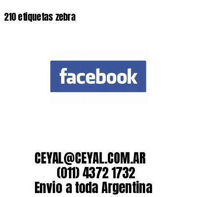 210 etiquetas zebra