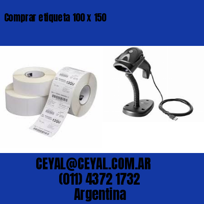Comprar etiqueta 100 x 150