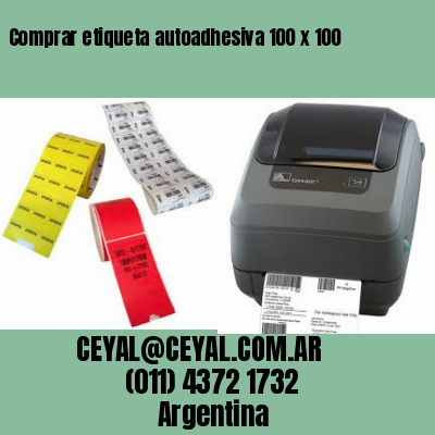 Comprar etiqueta autoadhesiva 100 x 100