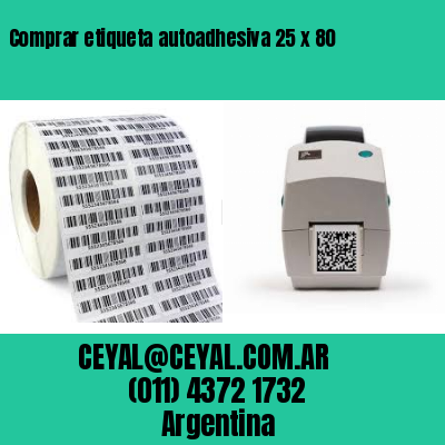 Comprar etiqueta autoadhesiva 25 x 80