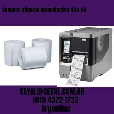 Comprar etiqueta autoadhesiva 40 x 40