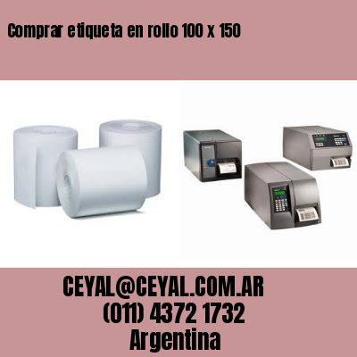 Comprar etiqueta en rollo 100 x 150