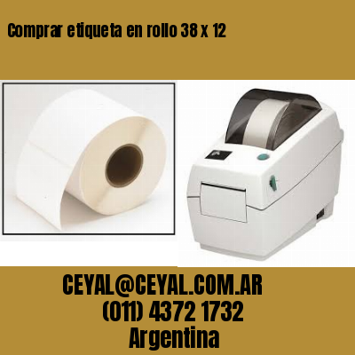Comprar etiqueta en rollo 38 x 12