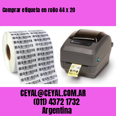 Comprar etiqueta en rollo 44 x 20