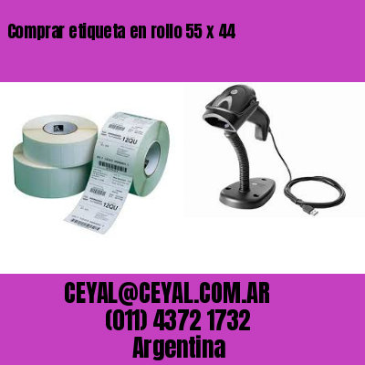 Comprar etiqueta en rollo 55 x 44