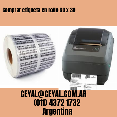 Comprar etiqueta en rollo 60 x 30