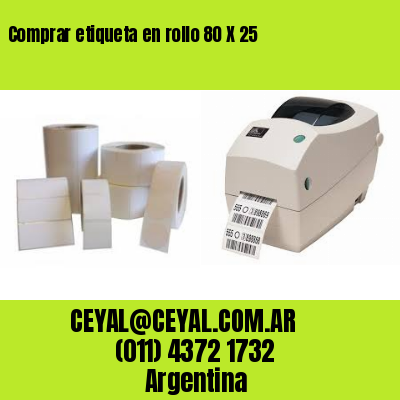 Comprar etiqueta en rollo 80 X 25