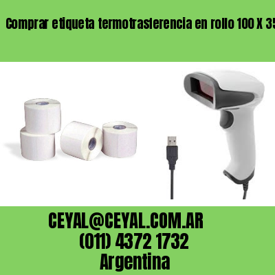 Comprar etiqueta termotrasferencia en rollo 100 X 35