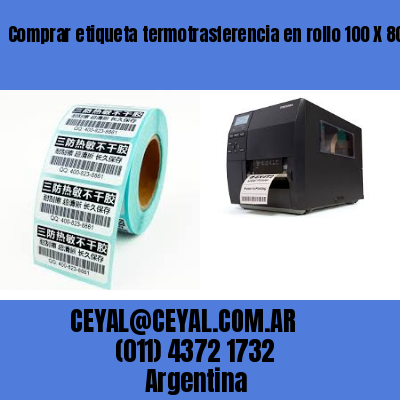 Comprar etiqueta termotrasferencia en rollo 100 X 80