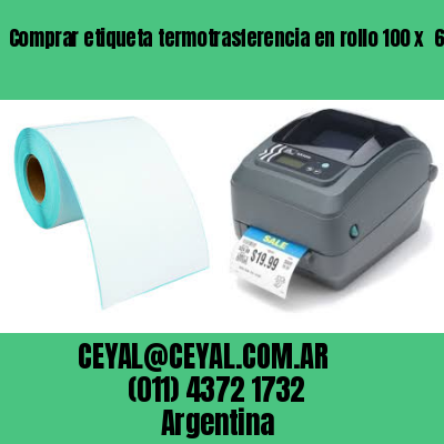 Comprar etiqueta termotrasferencia en rollo 100 x  60