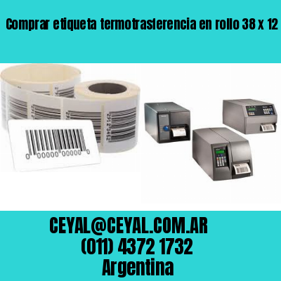 Comprar etiqueta termotrasferencia en rollo 38 x 12