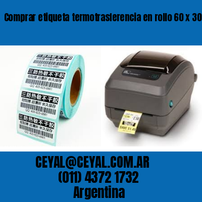 Comprar etiqueta termotrasferencia en rollo 60 x 30