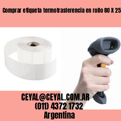 Comprar etiqueta termotrasferencia en rollo 80 X 25