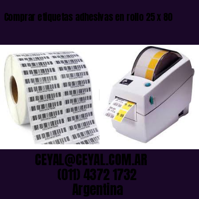 Comprar etiquetas adhesivas en rollo 25 x 80