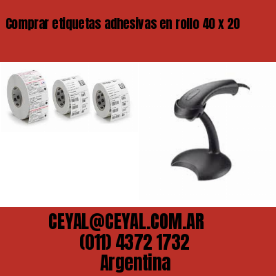 Comprar etiquetas adhesivas en rollo 40 x 20