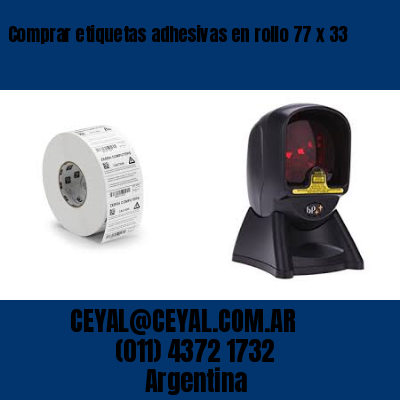 Comprar etiquetas adhesivas en rollo 77 x 33