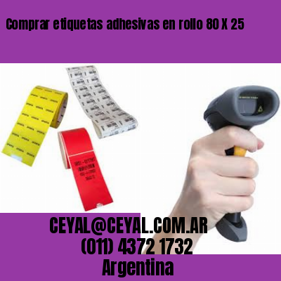 Comprar etiquetas adhesivas en rollo 80 X 25