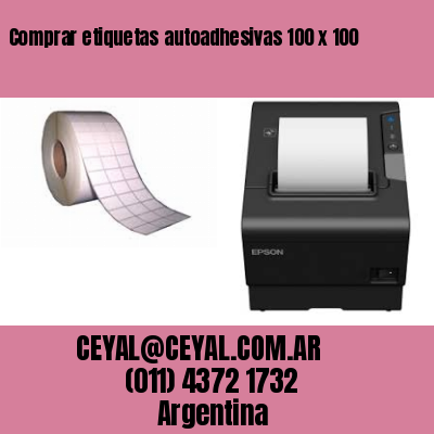 Comprar etiquetas autoadhesivas 100 x 100