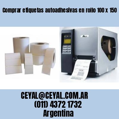 Comprar etiquetas autoadhesivas en rollo 100 x 150