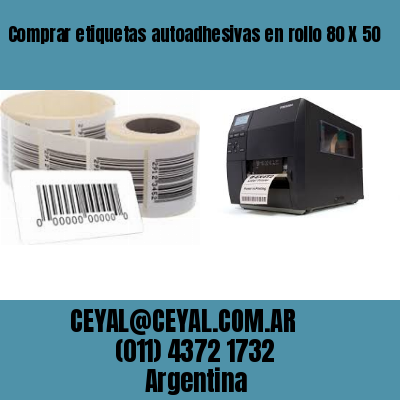 Comprar etiquetas autoadhesivas en rollo 80 X 50