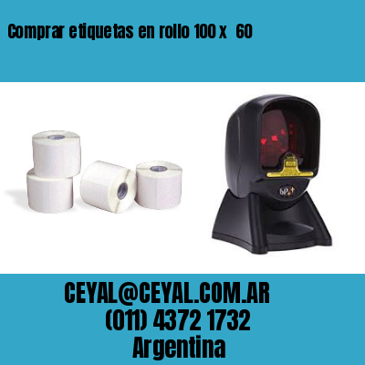 Comprar etiquetas en rollo 100 x  60
