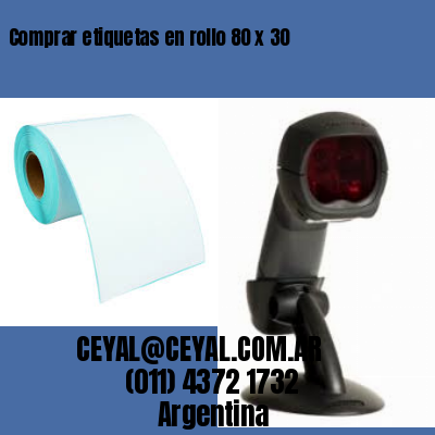Comprar etiquetas en rollo 80 x 30