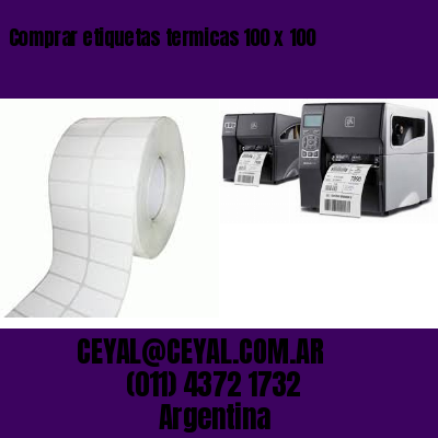 Comprar etiquetas termicas 100 x 100