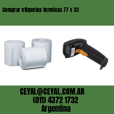 Comprar etiquetas termicas 77 x 33