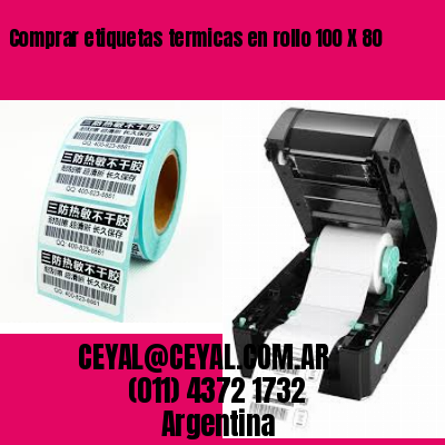 Comprar etiquetas termicas en rollo 100 X 80