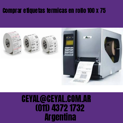 Comprar etiquetas termicas en rollo 100 x 75