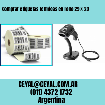 Comprar etiquetas termicas en rollo 29 X 20