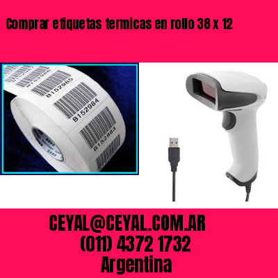 Comprar etiquetas termicas en rollo 38 x 12