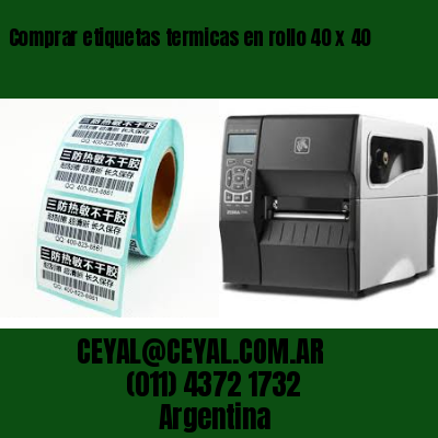 Comprar etiquetas termicas en rollo 40 x 40