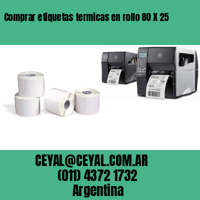 Comprar etiquetas termicas en rollo 80 X 25