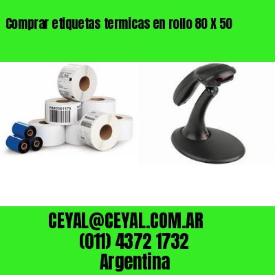 Comprar etiquetas termicas en rollo 80 X 50