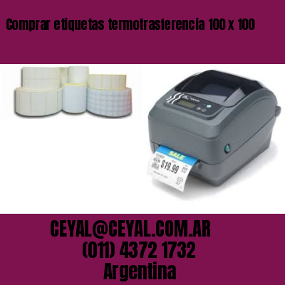 Comprar etiquetas termotrasferencia 100 x 100