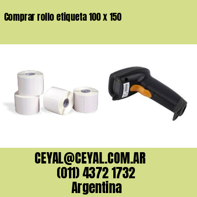 Comprar rollo etiqueta 100 x 150