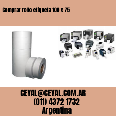 Comprar rollo etiqueta 100 x 75