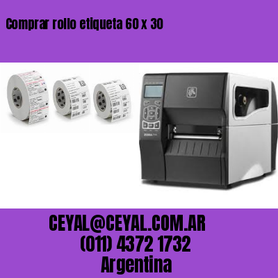 Comprar rollo etiqueta 60 x 30