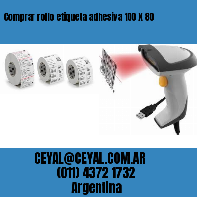 Comprar rollo etiqueta adhesiva 100 X 80