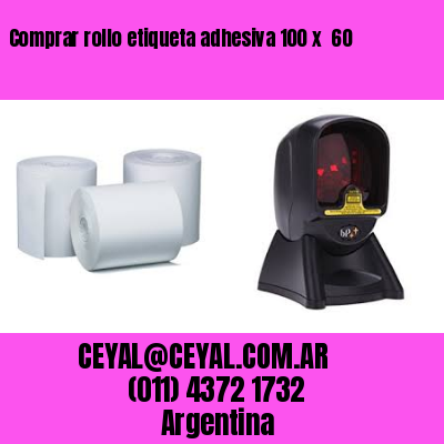 Comprar rollo etiqueta adhesiva 100 x  60