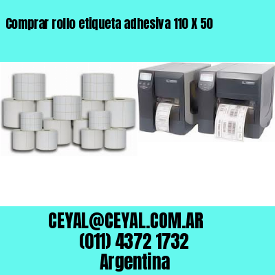 Comprar rollo etiqueta adhesiva 110 X 50