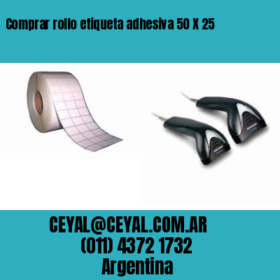 Comprar rollo etiqueta adhesiva 50 X 25