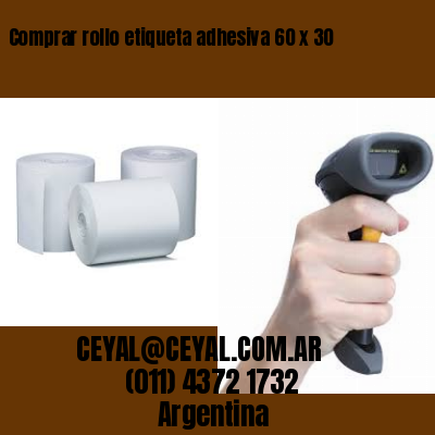Comprar rollo etiqueta adhesiva 60 x 30