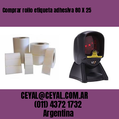 Comprar rollo etiqueta adhesiva 80 X 25